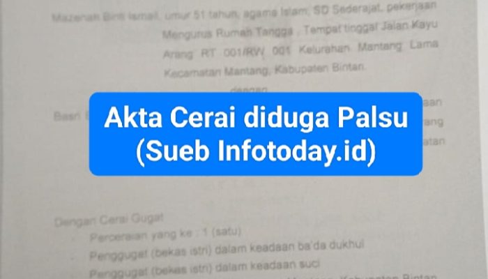 Warga Mantang Lama diduga Palsukan Akta Cerai Pengadilan Agama Tanjungpinang